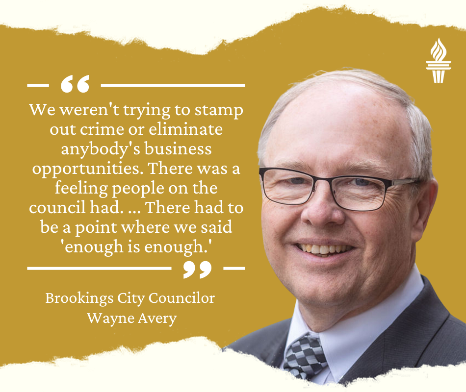 Quote from Brookings City Councilor Wayne Avery