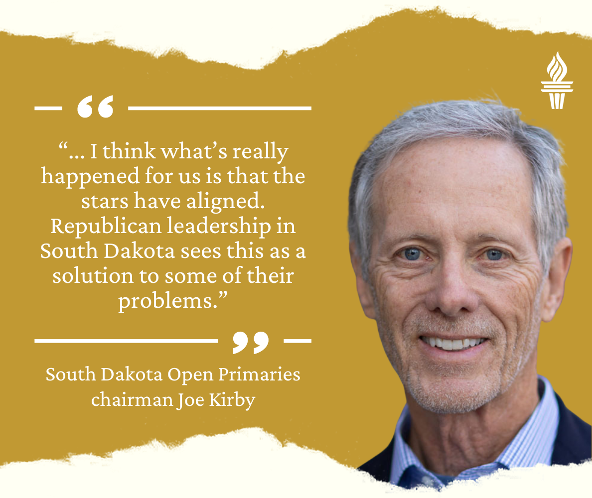 Quote from South Dakota Open Primaries chairman Joe Kirby