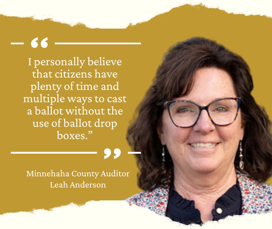 Minnehaha County auditor Leah Anderson quote on election drop boxes